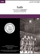 Faith by Michael George - Kitzmiller Kohl - George Michael for TTBB a cappella