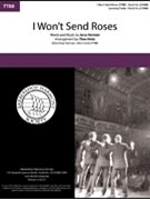 I Won't Send Roses by Herman Jerry - Hicks Theo - for TTBB a cappella