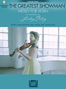 The Greatest Showman (Medley for Violin) by Paul Justin Lindsey Stirling for Violin