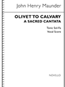 Olivet to Calvary - (Tonic Sol-Fa) Vocal Score