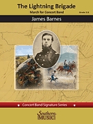 The Lightning Brigade by Barnes James for Concert March