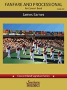Fanfare and Processional by Barnes James for Concert Band