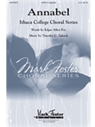 Annabel by Takach Timothy C Edgar Allen Poe for SATB a cappella