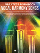 Greatest Pop/Rock Vocal Harmony Songs by Various for PVG Collection