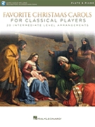 Favorite Christmas Carols for Classical Players - Flute and Piano by Various for Flute