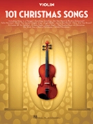 101 Christmas Songs by Various Various for Violin Collection