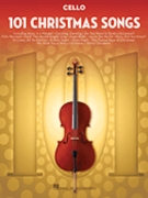 101 Christmas Songs by Various Various for Cello Collection