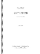 So To Speak by Nico Muhly for Score
