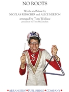 No Roots by - Wallace Tom - Alice Merton for Marching Band