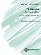 Ya Eres Mía for Tenor (Or Baritone) and Piano by Lauridsen Morten - Spanish - for Tenor Voc