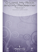 O Lord My Rock and My Redeemer by Stiff Nathan - Grassi Thomas - Sovereign Grace Musi for SATB and Piano