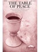 Table of Peace by Hannibal and Furman - Nordmeyer Stacey - for SATB and Piano