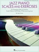 Jazz Piano Scales and Exercises by Evans Lee for Piano