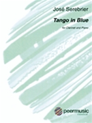 Tango in Blue by Serebrier Jose for Clarinet and Piano
