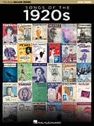 Songs of the 1920s - The New Decade Series by Various for Easy Piano
