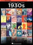 Songs of the 1930s - The New Decade Series by Various for Easy Piano