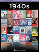 Songs of the 1940s - The New Decade Series by Various for Easy Piano