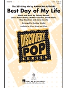 Best Day of My Life by Barnett Shelley Sa - Snyder Audrey - American Authors for 2-Part and Piano