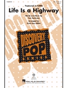 Life Is a Highway by Cochrane Tom - Miller Cristi Cary - Cars for VoiceTrax