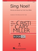 Sing Noel by Miller Cristi Cary for 3-Part Treble and Piano