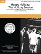 Happy Holiday - The Holiday Season by Berlin and Thompson - Scott Adam - for SATB a cappella