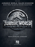 Jurassic World: Fallen Kingdom by Giacchino Michael for Piano