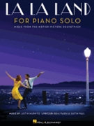La La Land for Piano Solo by Paul Justin for Piano