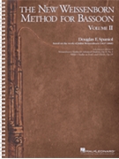 The New Weissenborn Method for Bassoon - Volume 2 by Spaniol Douglas for Bassoon Method
