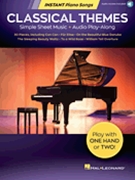 Classical Themes - Instant Piano Songs by Various for Piano