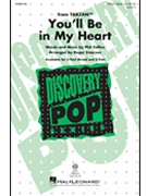 You'll Be in My Heart by Collins Phil - Emerson Roger - Tarzan for VoiceTrax