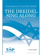 Dreidel Sing Along by Weber Ruth for SATB and Piano