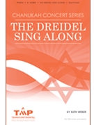 Dreidel Sing Along by Weber Ruth for SSA