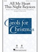 All My Heart This Night Rejoices by Ebeling Johann Georg - Leavitt John - Paul Gerhardt for ChoirTrax