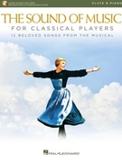 The Sound of Music for Classical Players by Rodgers and Hammerstein for Flute and Piano