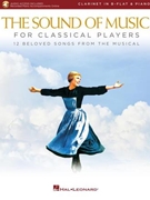 The Sound of Music for Classical Players - Clarinet and Piano by Rodgers and Hammerstein for Clarinet and Piano