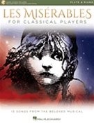Les Miserables for Classical Players by Schonberg Claude-Michel for Flute and Piano
