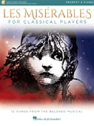Les Miserables for Classical Players by Schonberg Claude-Michel for Trumpet and Piano