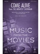 Come Alive by Pasek and Paul - Brymer Mark - Greatest Showman for SATB and Piano