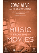 Come Alive by Pasek and Paul - Brymer Mark - Greatest Showman for 3-Part Mixed and Piano