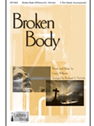 Broken Body by Williams Gwyn - Nichols Richard - for 2-Part Mixed