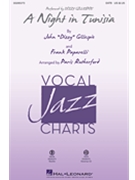 Night in Tunisia by Gillespie and Paparelli - Rutherford Paris - Dizzy Gillespie for SATB and Piano