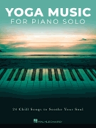 Yoga Music for Piano Solo by Various for Piano