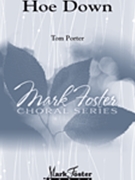 Hoe Down by Stepp and Porter - Porter Tom - Tom Porter for SATB and 4 Hand Piano
