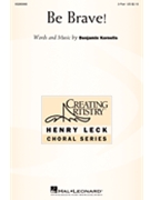 Be Brave by Kornelis Benjamin for 2-Part and Piano