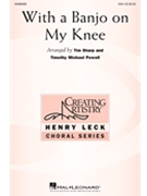 With A Banjo On My Knee by Steele and Foster - Sharp and Powell - for SSA and Piano