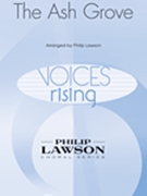 Ash Grove by Old Welsh Air - Lawson Philip - for SAB and Piano
