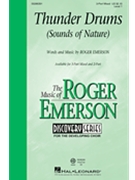 Thunder Drums - Sounds of Nature by Emerson Roger for 3-Part Mixed and Piano