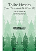 Tollite Hostias - from Oratorio de Noel Opus 12 by Saint-Saens Camille - Snyder Audrey - for 3-Part Mixed (Psalm 96)