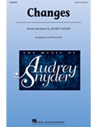Changes by Snyder Audrey for SATB and Piano