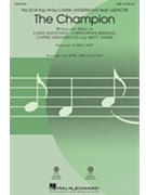 Champion by DeStefano Bridges Underwood James - Huff Mac - Underwood and Ludacris for SAB and Piano